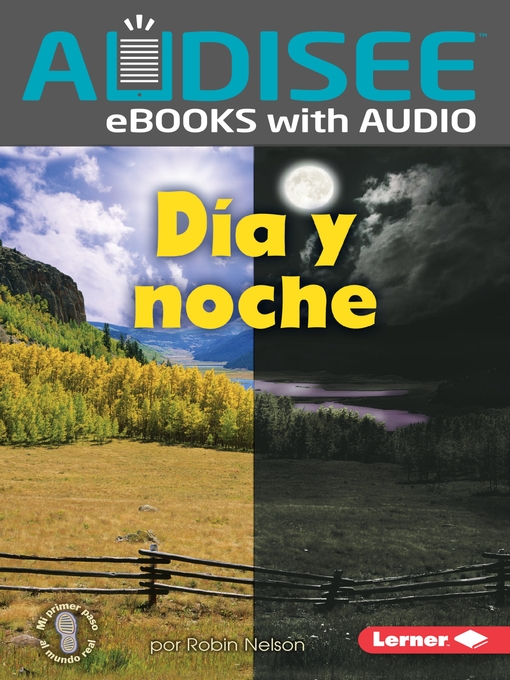 Title details for Día y noche (Day and Night) by Robin Nelson - Available